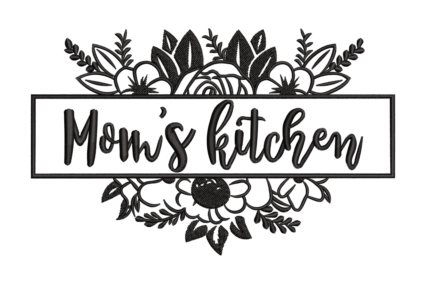 Single-color embroidery with Mom's kitchen script in a rectangular floral frame, dense rose and leaf clusters top and bottom, portrait layout