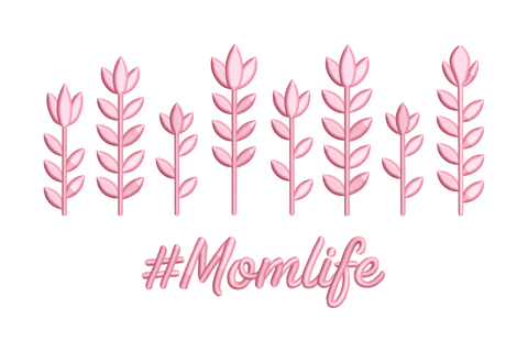 Decorative design with pink floral elements and '#Momlife' text embroidery design