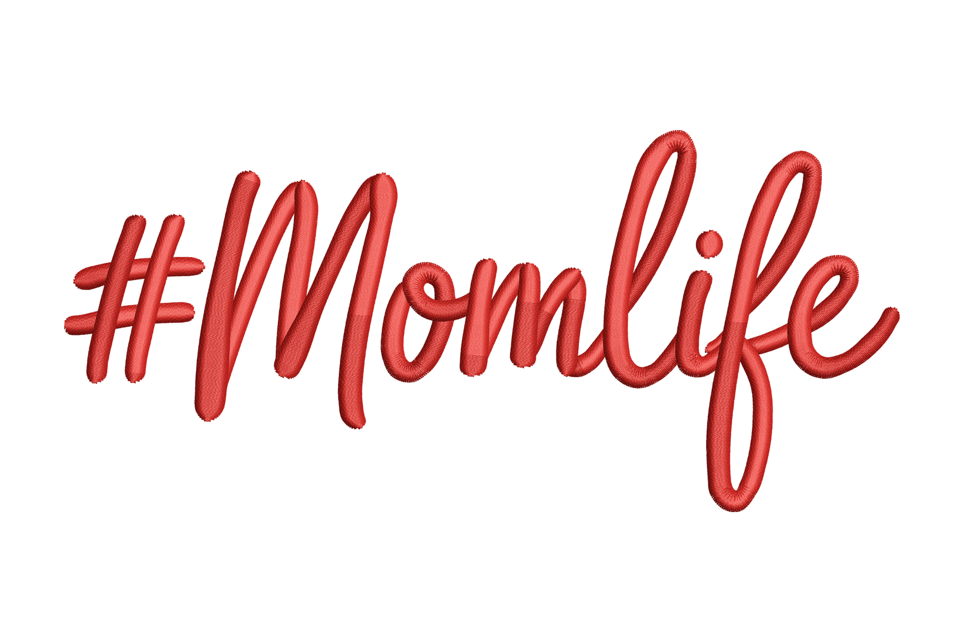 Red '#Momlife' text embroidery design