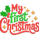 My First Christmas Embroidery Design V2, Instant Download