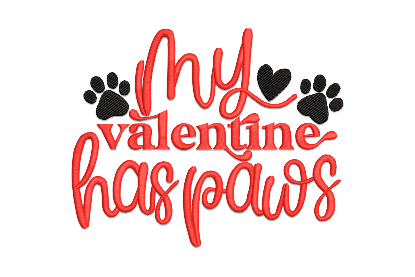 Red script lettering my valentine has paws with two black paw prints in the top corners and a small black heart accent