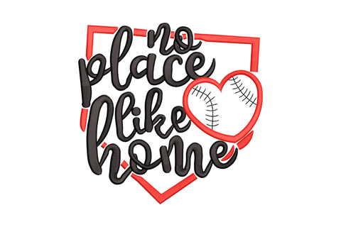 No place like home baseball embroidery design with black brush-script inside a red home plate outline and a heart-shaped baseball accent.
