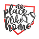 No Place Like Home Baseball Embroidery Design V2, Instant Download