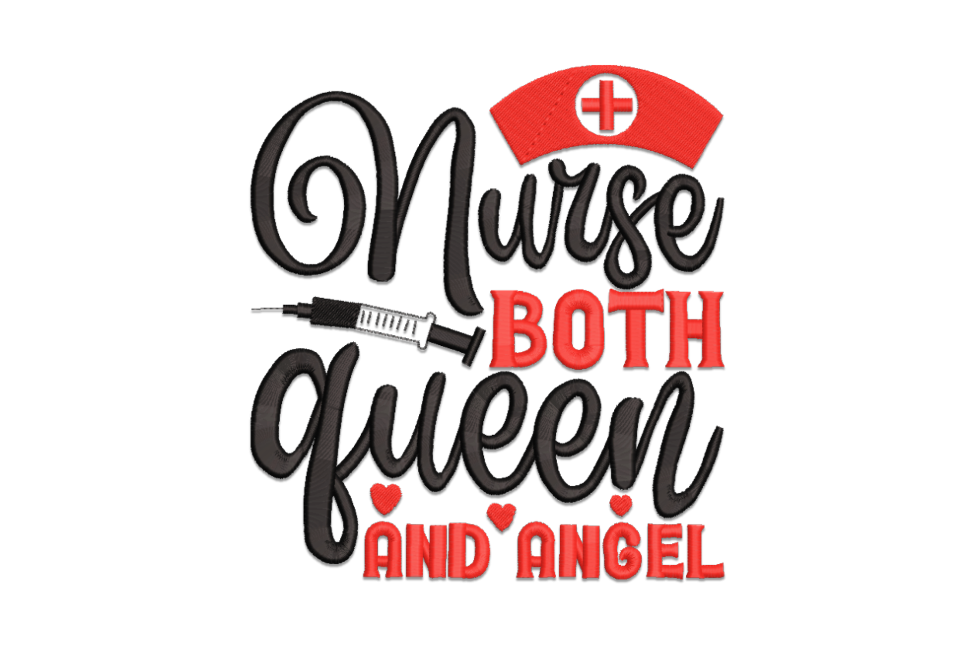 Nurse Both Queen and Angel embroidery design, stacked lettering with nurse cap and syringe in black and red thread
