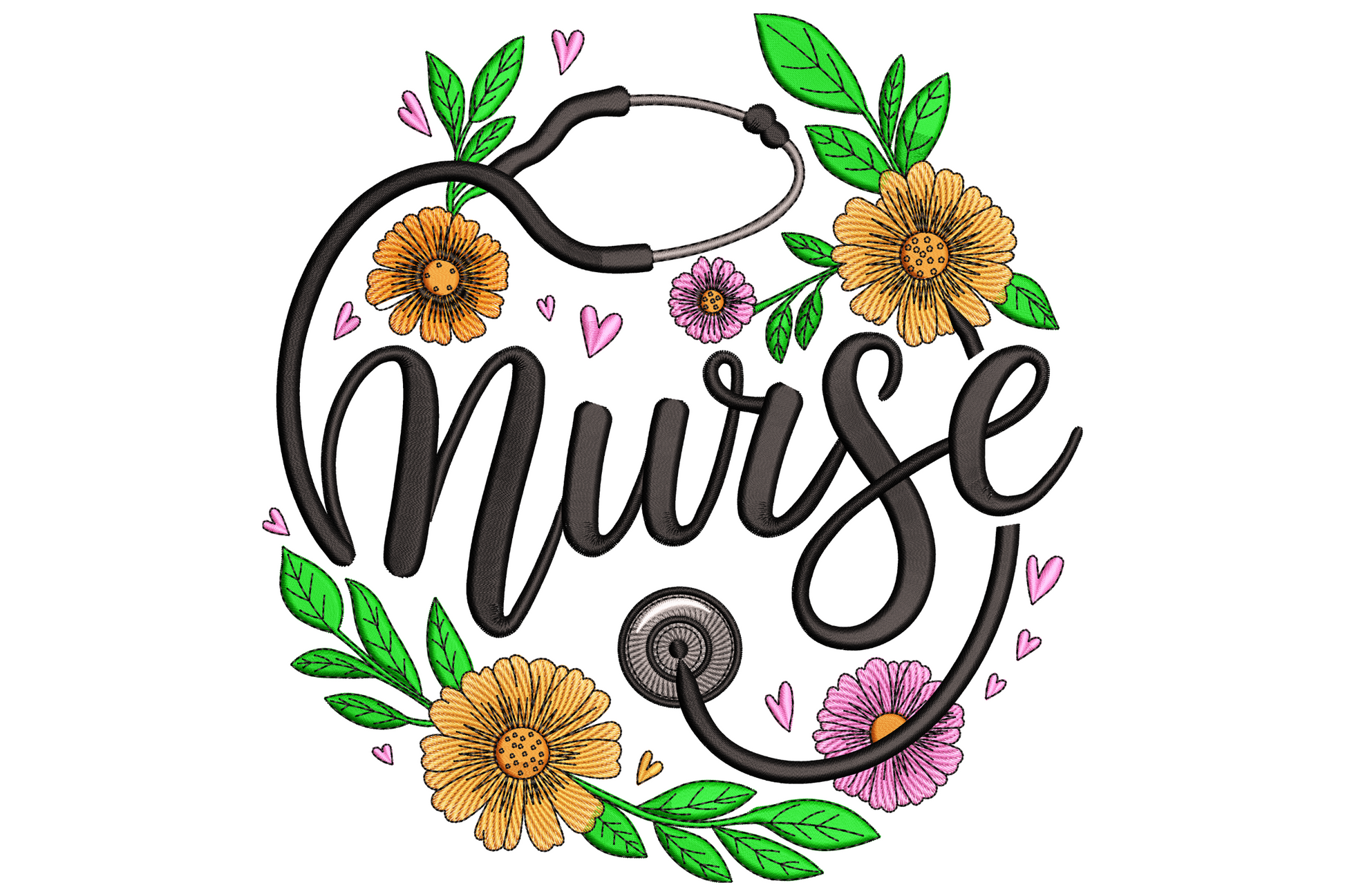 Nurse stethoscope embroidery design forming a circular wreath with Nurse in flowing script, surrounded by yellow and pink daisies, green leaves and pink heart accents.