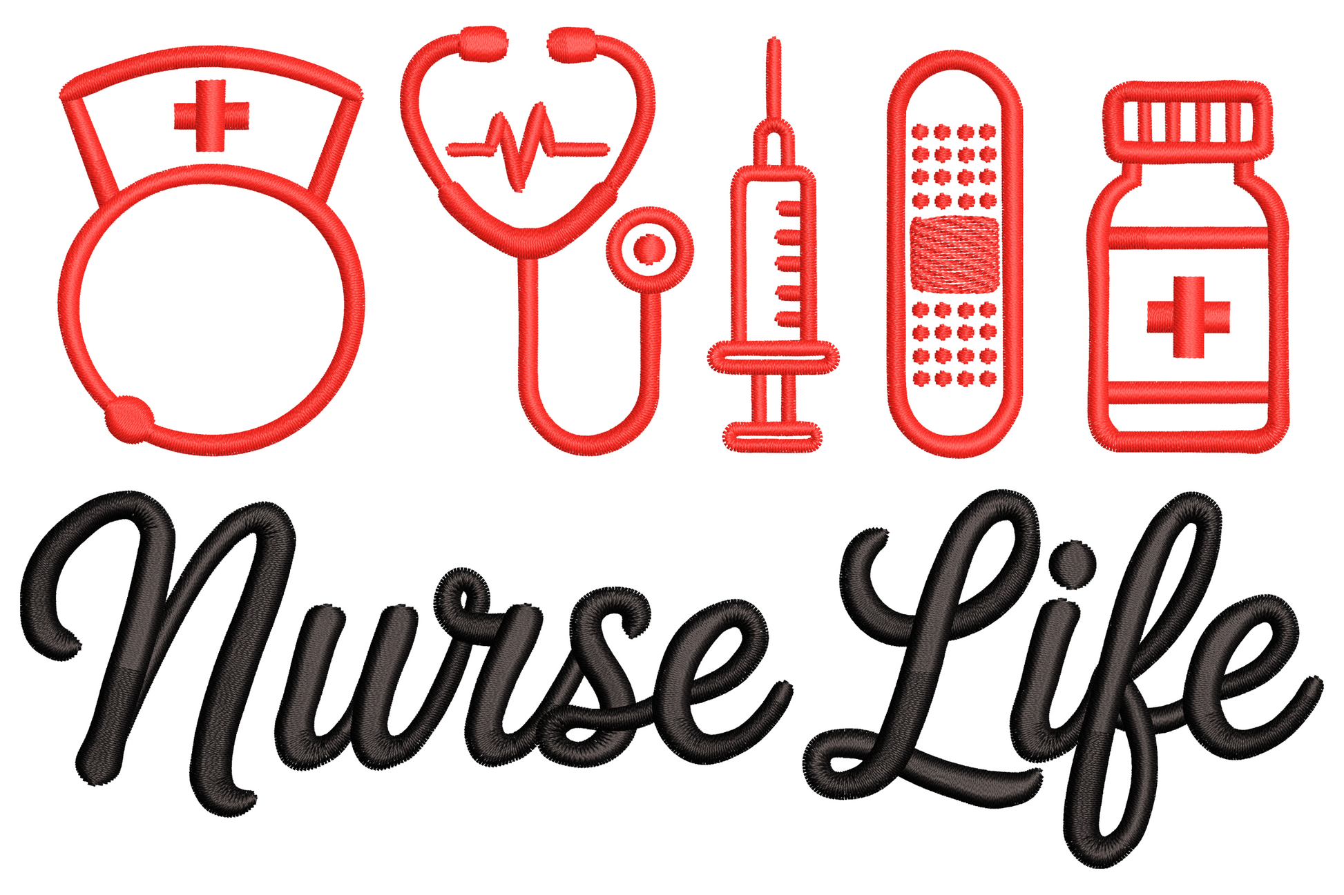 Nurse Life embroidery design with red medical icons including a nurse cap, stethoscope, syringe, bandage and pill bottle.