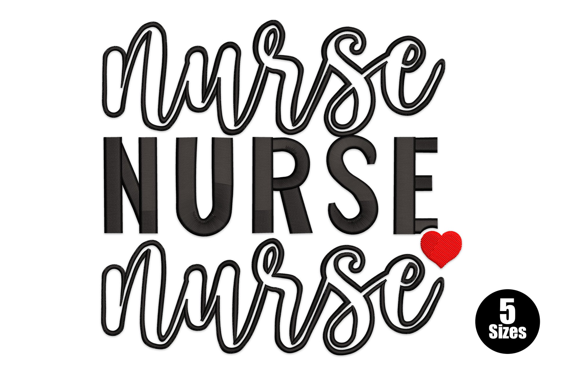 Nurse word art embroidery design, triple stacked nurse lettering in cursive and block with small red heart in black and red