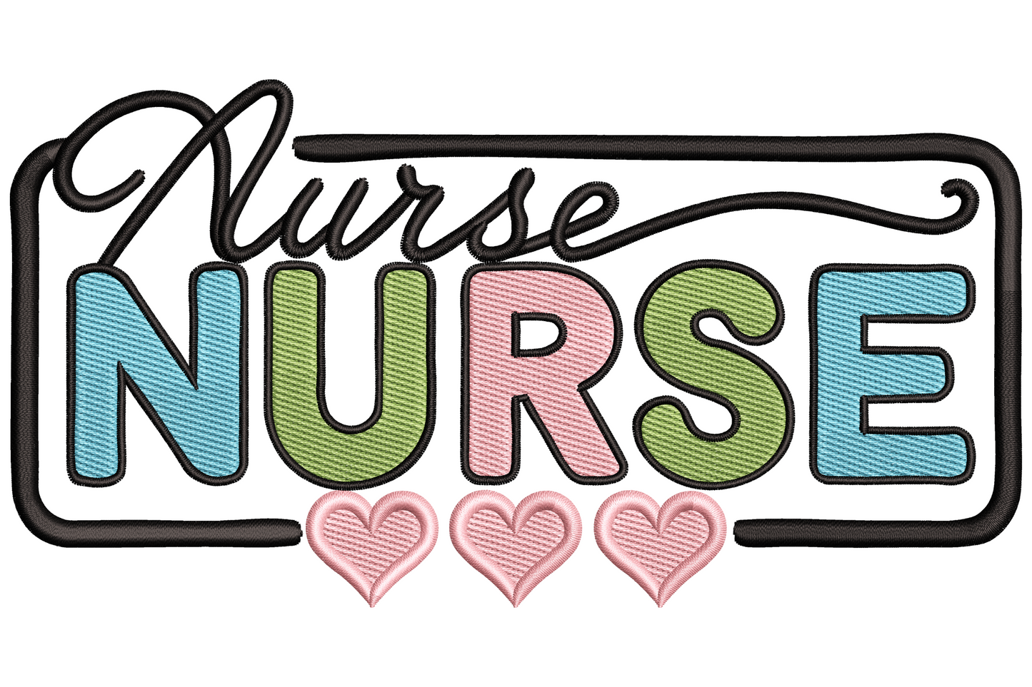 Nurse word art embroidery with black cursive over pastel block caps in blue, green and pink, three blush hearts in a row beneath.