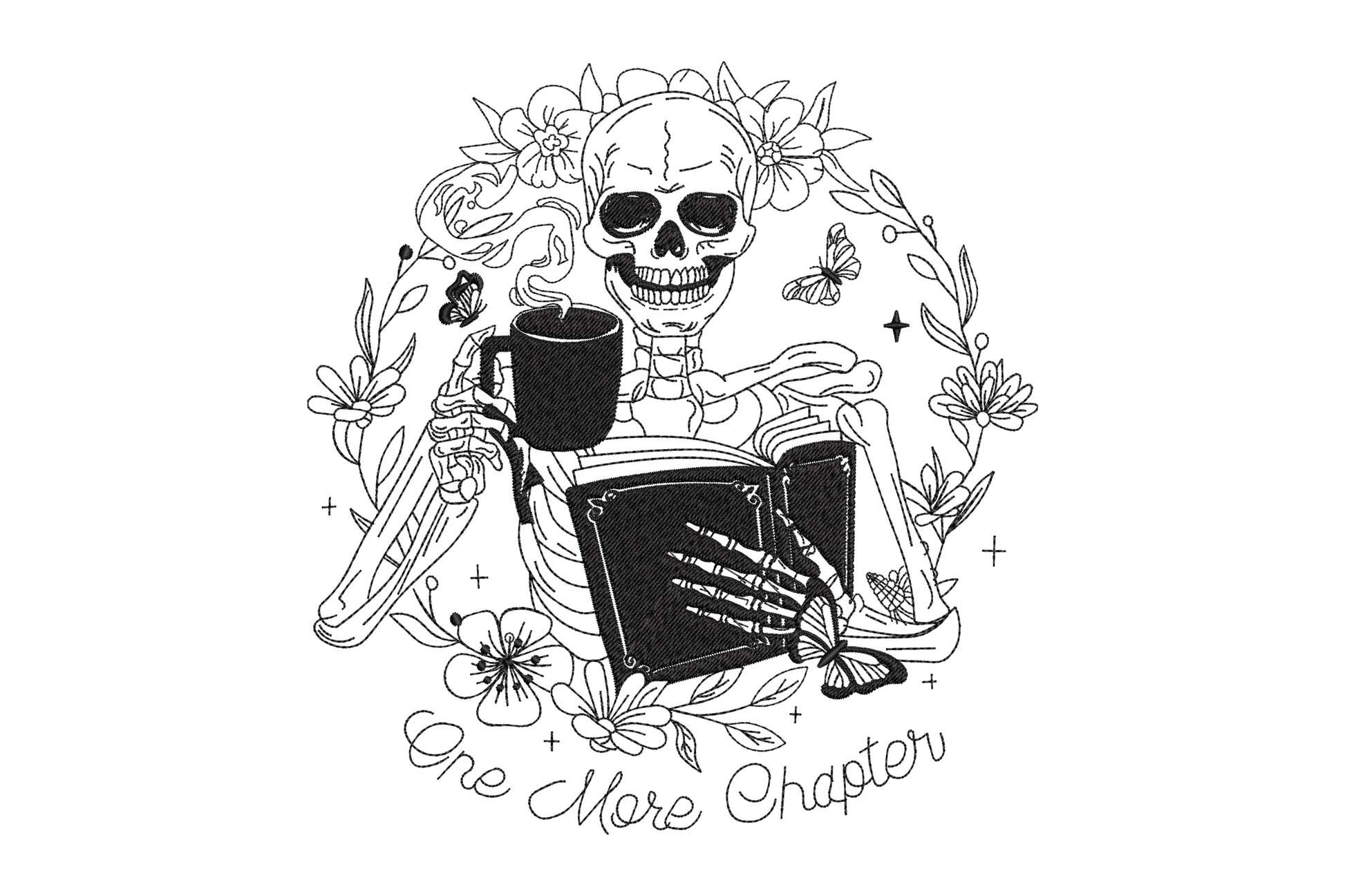 One More Chapter skeleton reader embroidery with book coffee mug floral wreath and butterflies, single colour black, 4 sizes from 4.5 to 7.5 inches