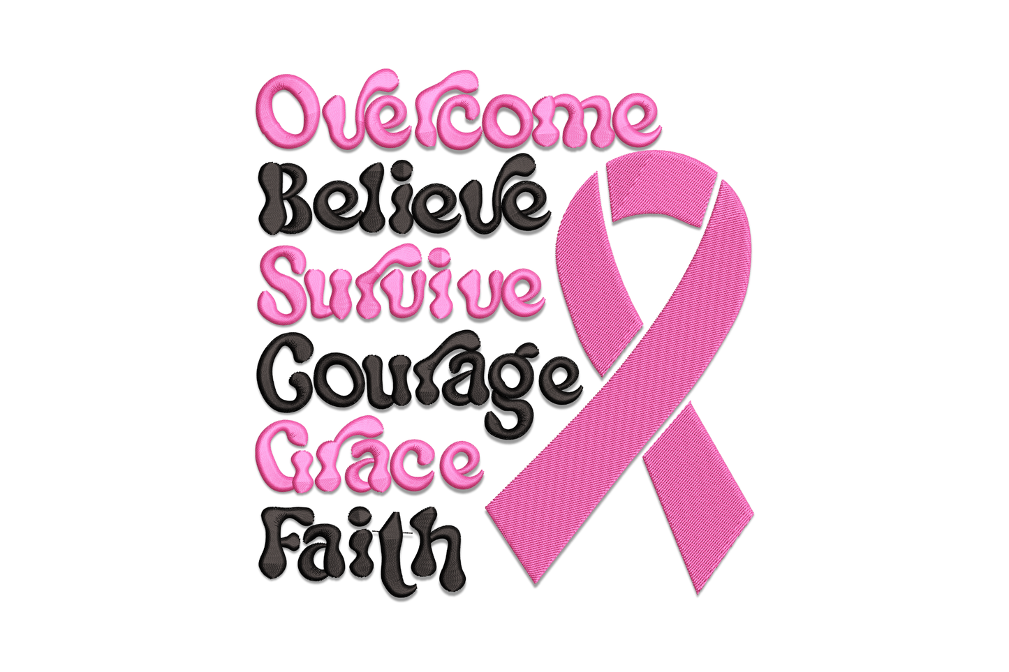 Overcome believe survive courage grace faith embroidery, stacked words in pink and black bubbly font, large awareness ribbon.