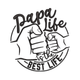 Papa Life Is the Best Life Embroidery Design, Instant Download