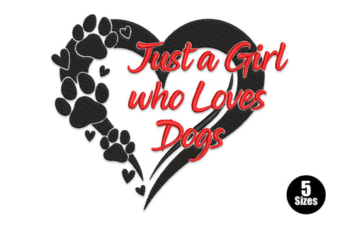 Paw print heart dog lover embroidery design with solid black heart, four paw prints and red cursive text reading Just a Girl who Loves Dogs.