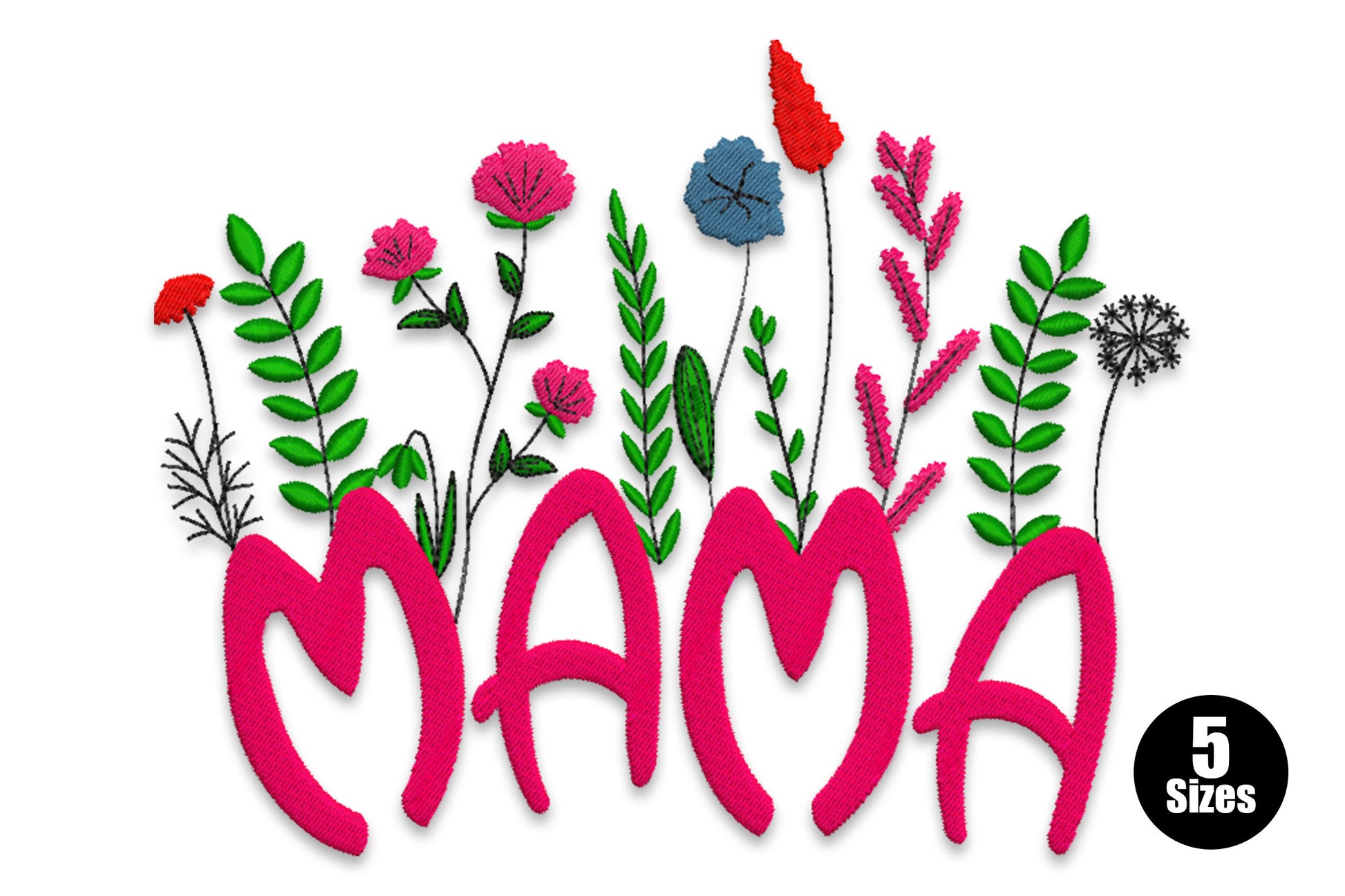Pink MAMA lettering embroidery design with bold hot pink satin letters and a wildflower garden growing upward in green, red, fuchsia and blue.