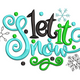 Playful Let It Snow Embroidery Design, Instant Download