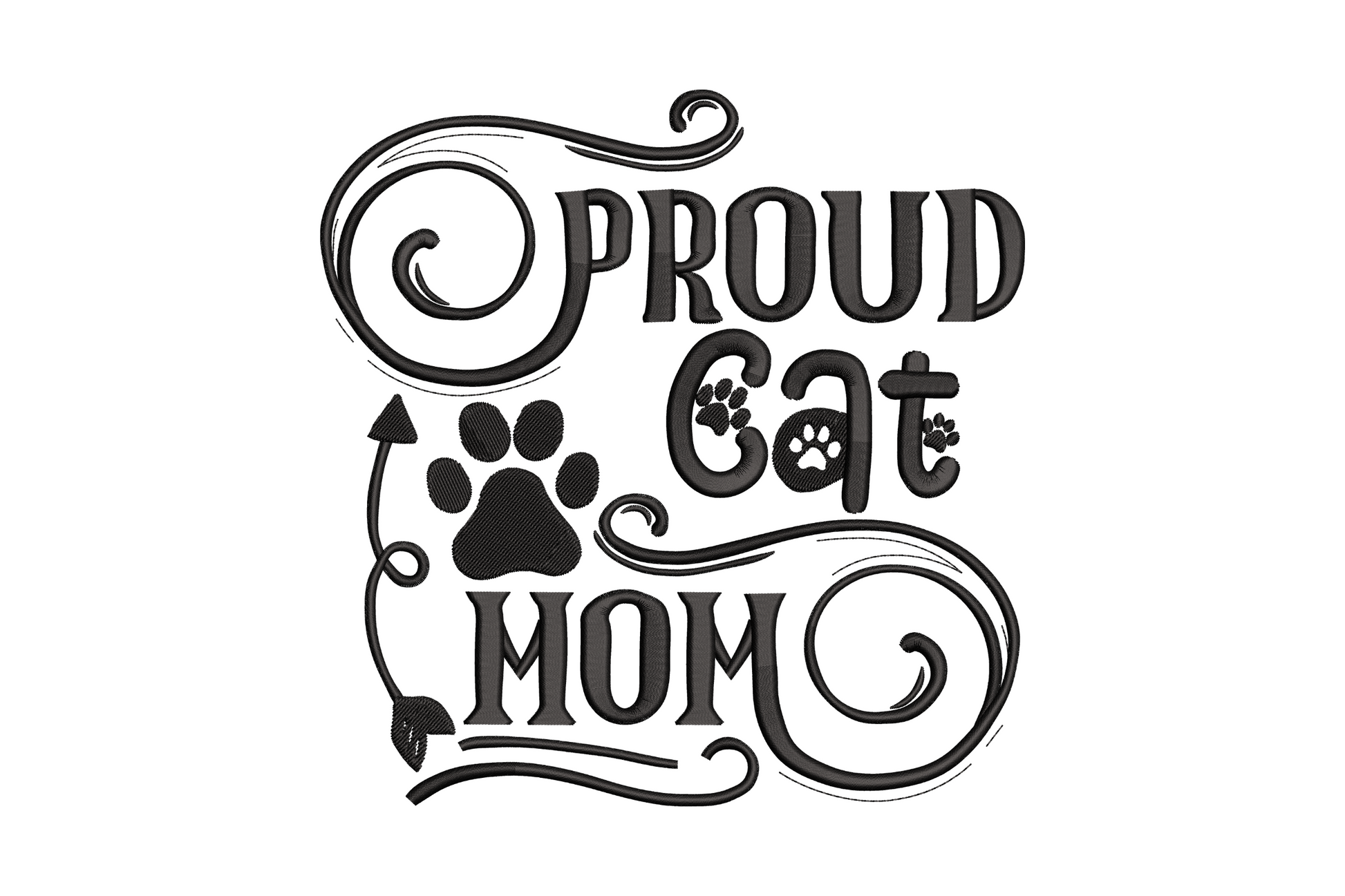 Proud cat mom single colour word art embroidery with swirl flourishes, paw prints and vintage typography stacked quote design