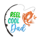 Reel Cool Dad Fishing Embroidery Design, Fathers Day Machine Embroidery Pattern, Instant Download