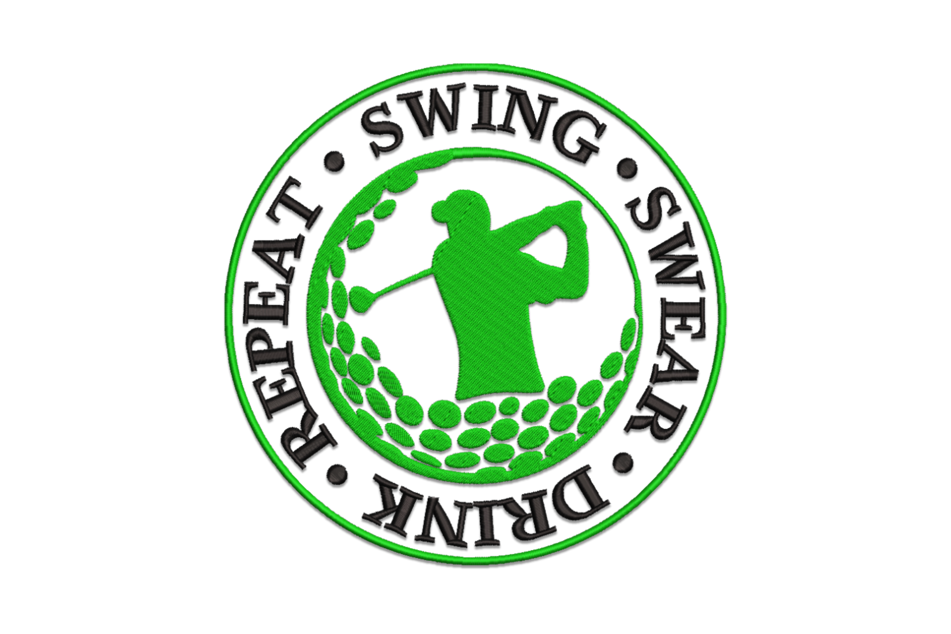 Repeat swing swear drink embroidery design, four stacked bold words in black and dark green for golfer gifts