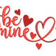 Romantic Be Mine embroidery design, Instant Download