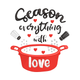Season Everything With Love Embroidery Design, Instant Download