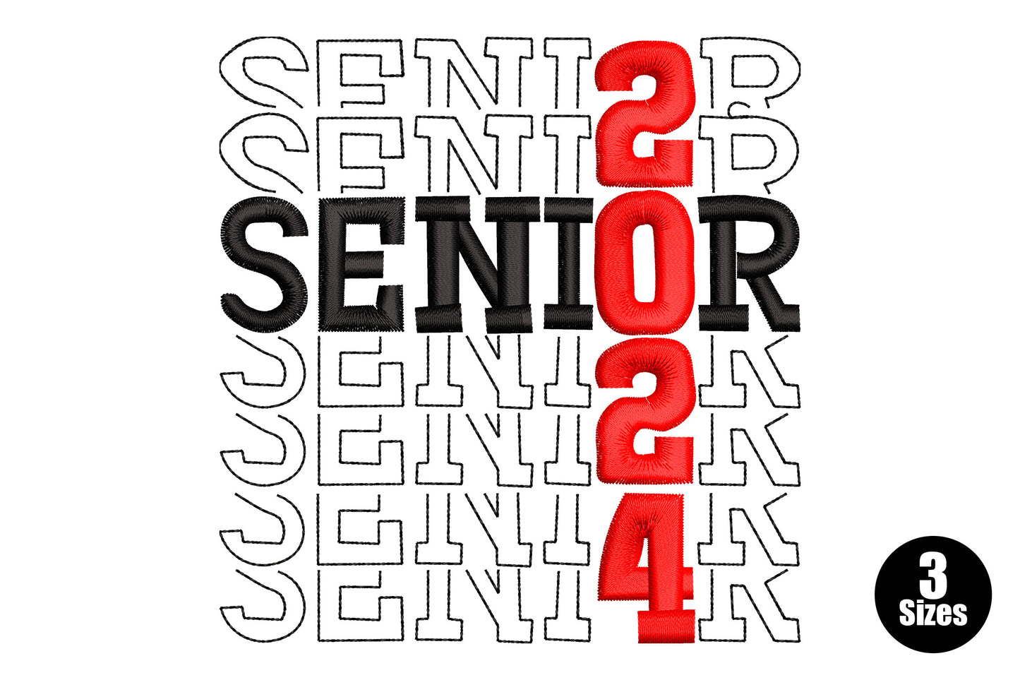 Senior 2024 embroidery with bold black and red echo stacked letters, filled centre row and outline ghost repeats.