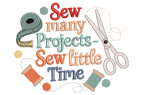 Sewing pun quote Sew Many Projects Sew Little Time in chunky retro caps with measuring tape, scissors and thread spools.