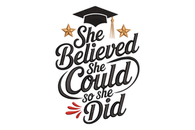 She Believed She Could So She Did Embroidery Design, Machine Embroidery Pattern, Instant Download