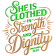 She Is Clothed in Strength and Dignity Embroidery Design, Instant Download