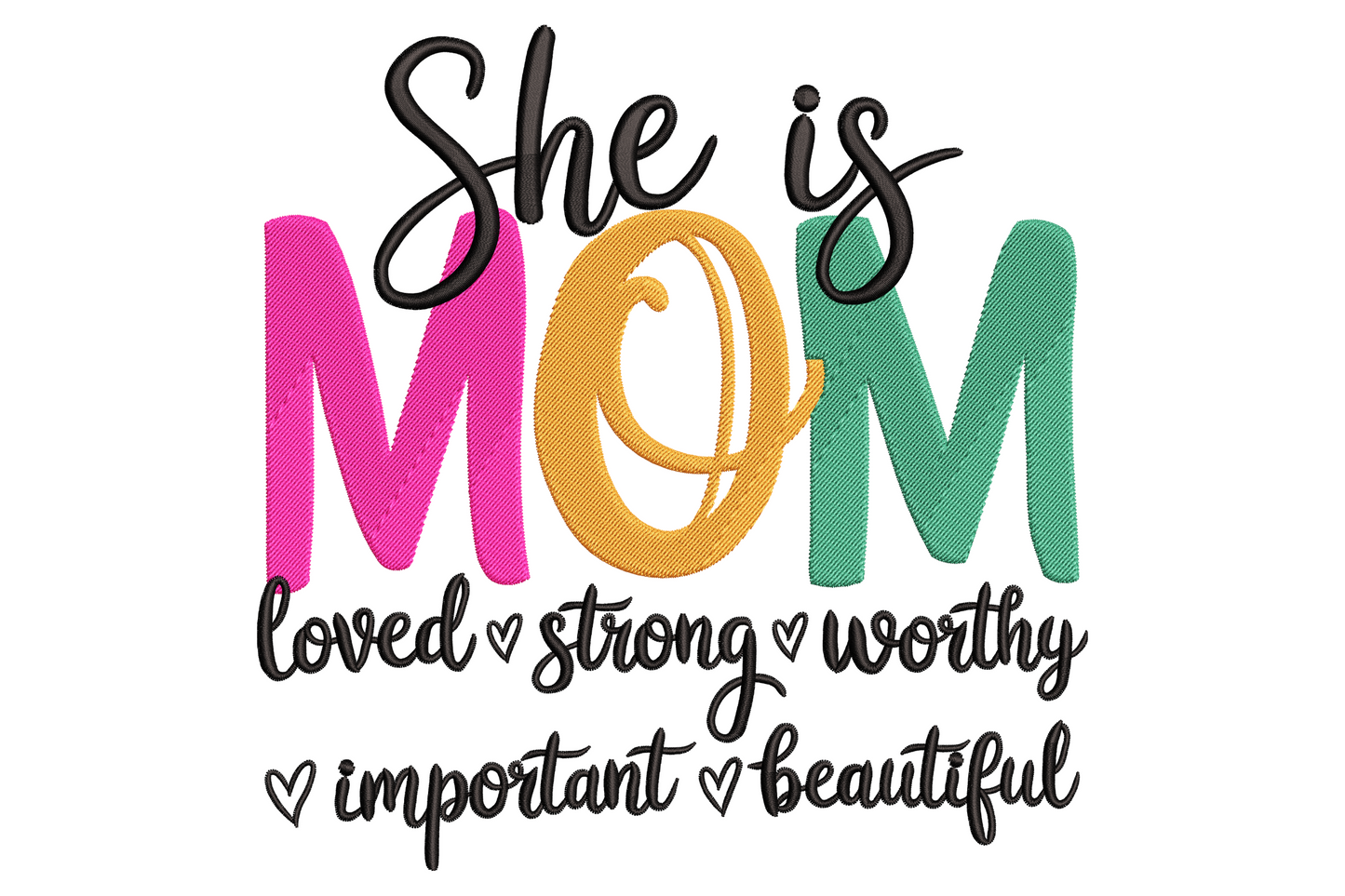 Mom typography embroidery, she is mom loved strong worthy in charcoal type with coral accent and sage underline.