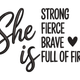She Is Strong Fierce Brave Embroidery Design, Machine Embroidery Pattern, Instant Download