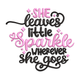 She Leaves Little Sparkle Wherever She Goes Embroidery Design, Instant Download