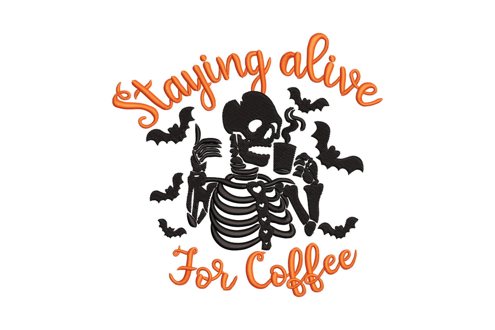 Halloween skeleton holding a steaming coffee cup with flying bats and orange cursive text reading staying alive For Coffee.