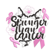 Stronger Than Cancer Embroidery Design, Instant Download