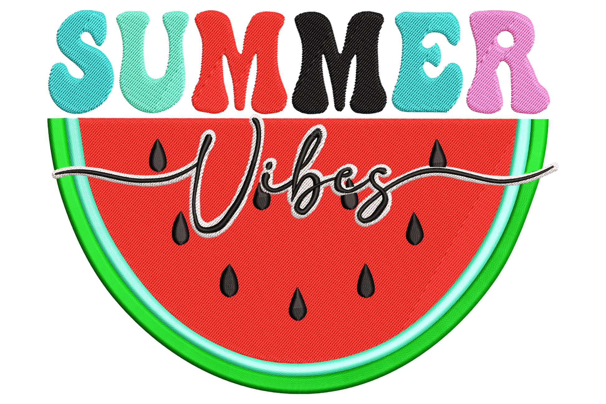 Summer Vibes Watermelon embroidery design chunky retro typography over juicy red watermelon slice with seeds