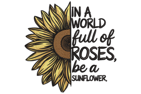 Sunflower Quote Embroidery Design, Instant Download