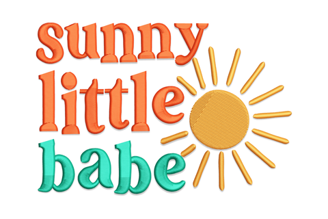 Sunny little babe embroidery design with chunky retro text in coral orange and teal, golden sun disc with radiating rays tucked beside the middle line.