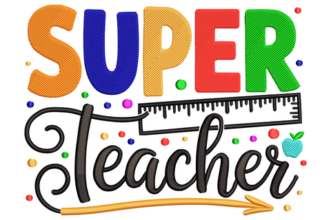 Super Teacher embroidery design with chunky navy block letters, red apple, yellow pencil and white star school motifs.