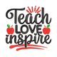 Teach Love Inspire Embroidery Design, Instant Download