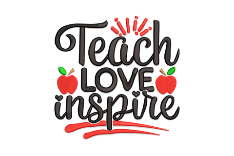 Teach Love Inspire embroidery design with script and bold lettering in charcoal black, red apples and green leaves, starburst accent above.