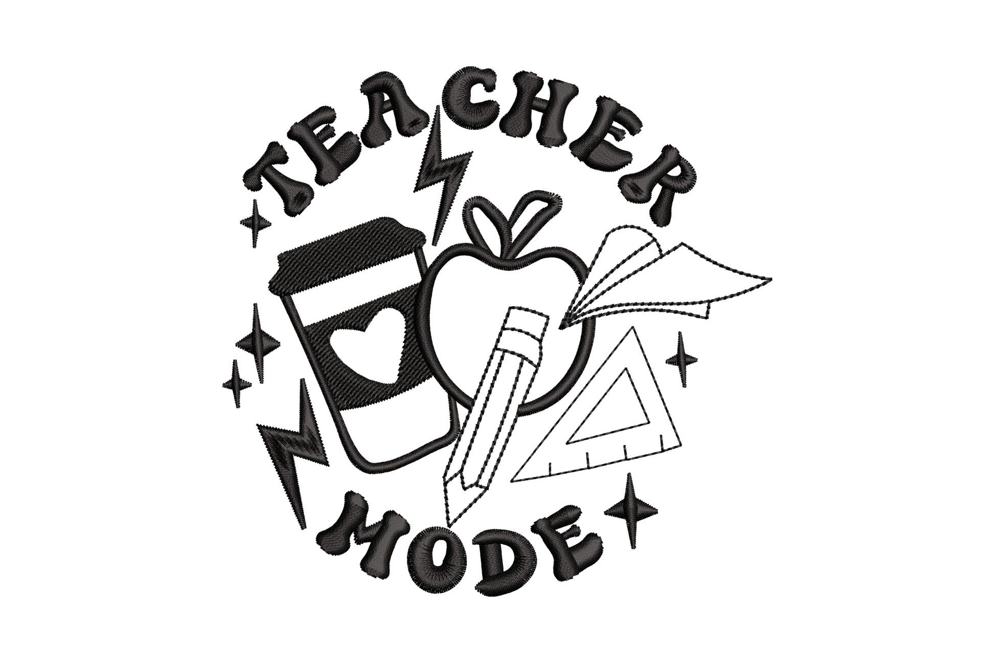 Teacher Mode embroidery badge, bubble letters, coffee cup, apple, pencil, sparkle stars, single color black