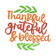 Thankful Grateful & Blessed Embroidery Design, Instant Download