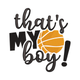 That's My Boy Embroidery Design, Instant Download