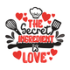 The Secret Ingredient Is Love Embroidery Design, Instant Download