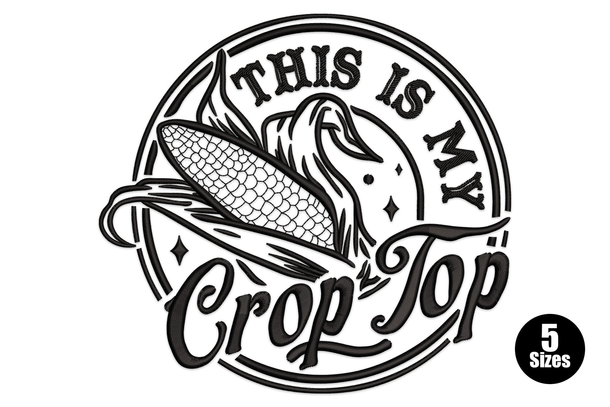 This Is My Crop Top embroidery design, circular farm badge with corn cob and script lettering, black thread