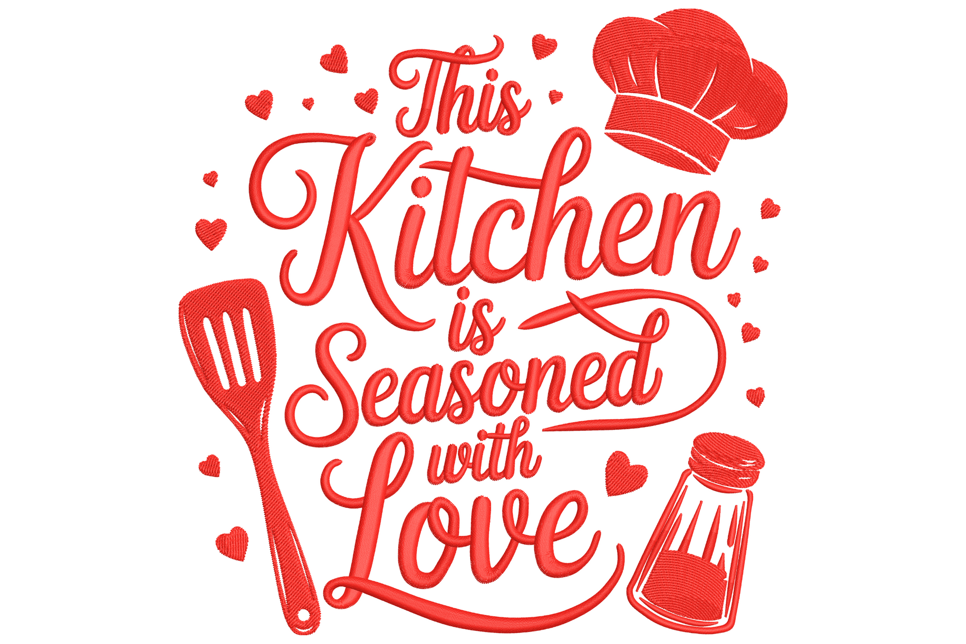 Red embroidery quote design reading This Kitchen Is Seasoned with Love with chef hat, spatula, salt shaker and scattered hearts.