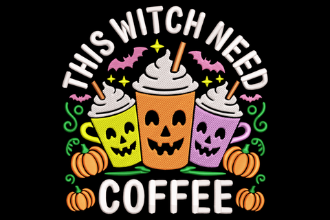 This witch needs coffee embroidery, three jack o lantern mugs in yellow orange and lavender with whipped cream and pumpkins