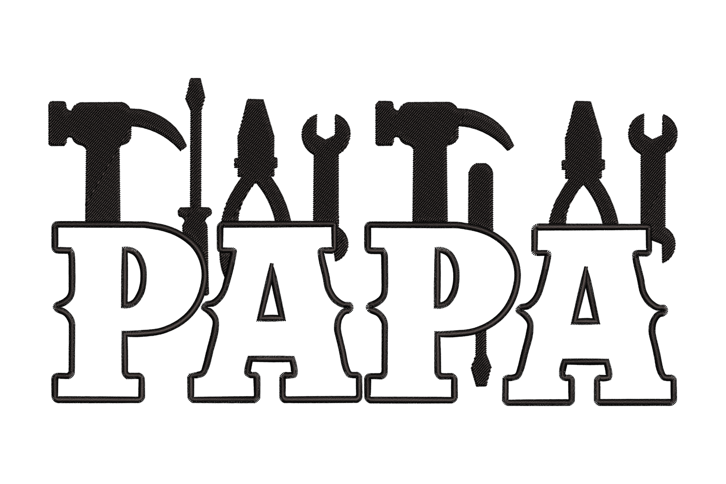 Tool dad papa embroidery design in bold black block letters with hammer pliers screwdriver and wrench built into the letterforms.