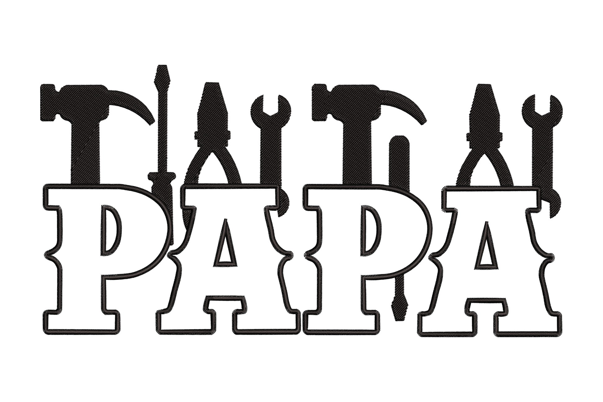 Tool dad papa embroidery design in bold black block letters with hammer pliers screwdriver and wrench built into the letterforms.
