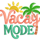Vacay Mode Embroidery Design, Instant Download