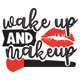 Wake Up and Makeup Embroidery Design, Instant Download