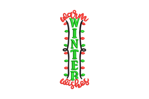 Warm Winter Wishes vertical embroidery design with cursive red script and chunky green block letters flanked by string light cords with red and green bulbs